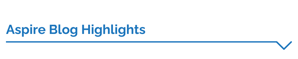 Aspire blog highlights